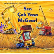 Sen Çok Yaşa McGear - Sherri Duskey Rinker - Derin Çocuk