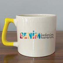 Mor Mürekkep Benim Bedenim, Benim Kararım Baskılı Kadınlar Günü Sarı Kulplu D Kupa