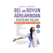 Bel Ve Boyun Ağrılarından Kurtulma: Öğren - Uygula - Dengelen