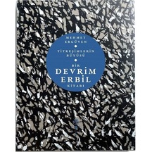 Titreşimlerin Büyüsü – Bir Devrim Erbil Kitabı