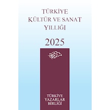 Türkiye Kültür Ve Sanat Yıllığı 2025