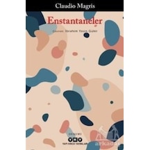 Enstantaneler - Claudio Magris - Yapı Kredi Yayınları