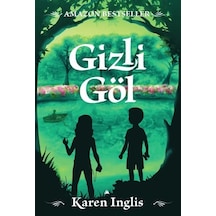 Gizli Göl Ciltli / Karen Inglis