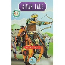 Siyah Lale-4.Sınıf Okuma Dizisi - Hasan Yiğit - Mavi Çatı Yayınları