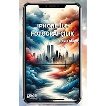 İphone İle Fotoğrafçılık - David Monn - Gece Kitaplığı