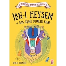 Ibn-I Heysem ve Baş Aşağı Oturan Kral - Dedemin Masal Krallığı 1