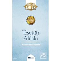 Tesettür Ahlakı / Muhammed Emin Yıldırım