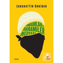 İmamlar ve Haramiler Medyası - Sabahattin Önkibar -  Kırmızı Kedi