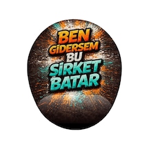 Ben Gidersem Bu Şirket Batar Bilek Destekli Mouse Pad