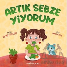 Artık Sebze Yiyorum Yediveren Çocuk