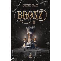 Bronz - 2 - Özge Naz - Ren Kitap