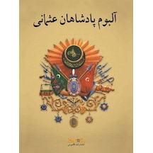 Osmanlı Padişahları Albümü Farsça - Ezjı-811685