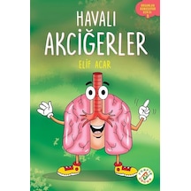 Havalı Akciğerler - Organlar Konuşuyor Serisi 3 - Elif Acar - Ferfir
