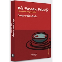 Bir Fincan Felsefe - Doğru Yoksa Geriye Ne Kalır / Ömer Faik ...