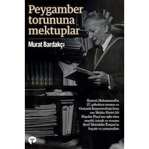 Peygamber Torununa Mektuplar / Murat Bardakçı