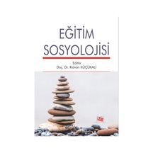 Eğitim Sosyolojisi Rıdvan Küçükali