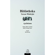 Bibliotheka - James George Frazer -  Apollodoros - Pinhan Yayıncılık