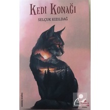 Kedi Konağı / Selçuk Kızıldağ