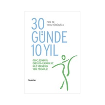 30 Günde 10  Yıl