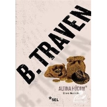 Altına Hücum / B. Traven