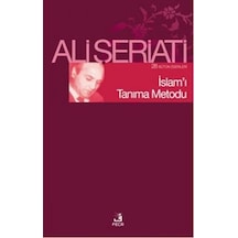 İslam'ı Tanıma Metodu - Ali Şeriati - Fecr Yayınları