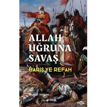 Allah Uğruna Savaş - Barış ve Refah - Murat İyigün - Fol Kitap
