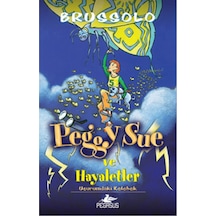 Peggy Sue ve Hayaletler - 3 Uçurumdaki Kelebek - Serge Brussolo - Pegasus