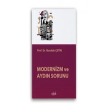 Modernizm Ve Aydın Sorunu 9786057060914