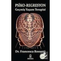 Psiko-Regresyon / Dr. Francesca Rossetti