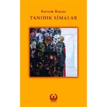 Tanıdık Simalar / Kerem Kacar