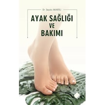 Ayak Sağlığı Ve Bakımı