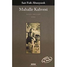 Mahalle Kahvesi / Sait Faik Abasıyanık