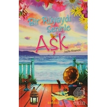 Bir Rüyaydı Seninle Aşk - Justin Kramon - Sonsuz Kitap