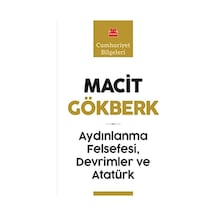 Aydınlanma Felsefesi, Devrimler Ve Atatürk: Cumhuriyet Bilgeleri