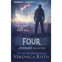 Four: A Divergent Collection - Veronica Roth - Harper Collins UK