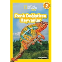 Renk Değiştiren Hayvanlar - National Geographic Kids Seviye 2 - Libby Romero - Beta Kids