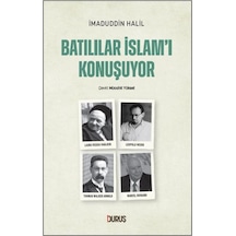 Batılılar İslam'ı Konuşuyor / İmadüddin Halil
