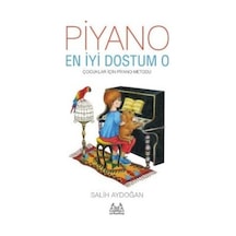 Piyano En İyi Dostum O - Salih Aydoğan - Arkadaş Yayıncılık