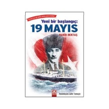 Yeni Bir Başlangıç: 19 Mayıs - Habib Bektaş - Altın Kitaplar