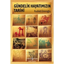 Gündelik Hayatımızın Tarihi   (Ciltli)
