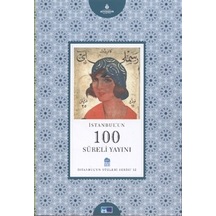 İstanbul´Un 100 Süreli Yayını - İstanbul'Un Yüzleri Serisi
