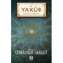 Hz. Yakub  Fususul-hikem 8. Fas - Cemalnur Sargut - Nefes Yayıncılık