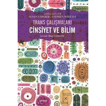 Cinsiyet ve Bilim - Trans Çalışmaları- Dipnot