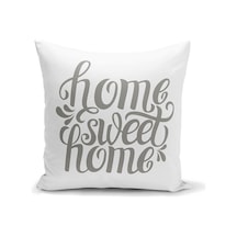 Gri Home Sweet Home Modern Baskılı Yastık Kırlent Kılıfı