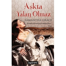 Aşkta Yalan Olmaz - Samantha Grace - Aspendos Yayıncılık