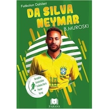 Da Silva Neymar - Futbolun Dahileri - Gerçek İstatistikler - Futbolcu Kartı - Poster Ayraç Hediyeli - B. Muroski - Parana