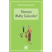 Nereye Baby Lincoln Arkadaş Yayınevi