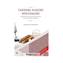 Tarihsel Eleştiri Yöntemleri - Fatma Betül Altıntaş - Türkiye Diyanet Vakfı Yayınları