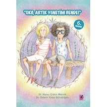 OKB Artık Yönetim Bende - Nursu Çakın Memik -  Özlem Yıldız Gündoğdu - Efil Yayınevi Yayınları