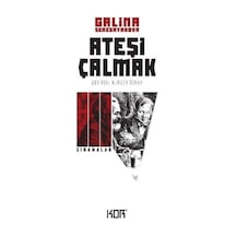 Ateşi Çalmak 3 / Sınamalar / Galina Serebryakova